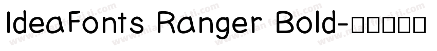 IdeaFonts Ranger Bold字体转换